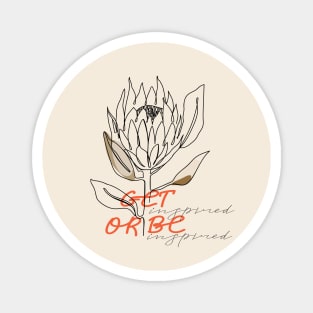 One line protea flower with lettering. Fashion typography slogan design " Get inspired or be inspired " sign. Continuous line print. Magnet